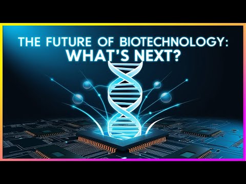 Biotech Breakthroughs That Will CHANGE Humanity Forever!