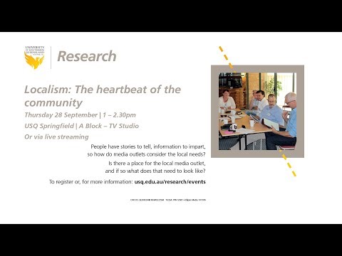 USQ Research - Localism: The Heartbeat of the Community