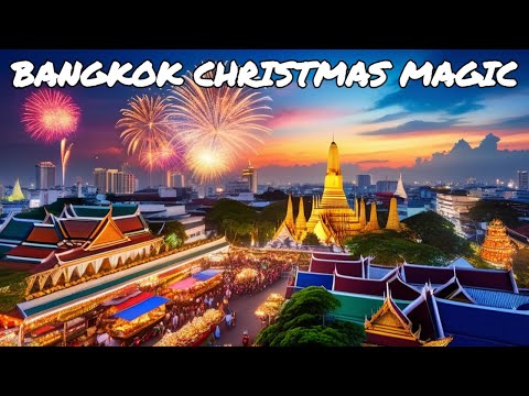 Christmas Magic in Bangkok: A Journey of Celebration