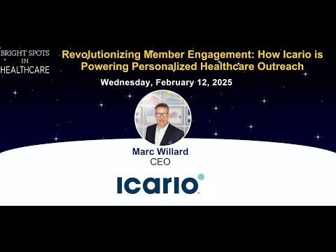 Revolutionizing Member Engagement: How Icario is Powering Personalized Healthcare Outreach