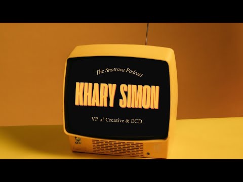 Khary Simon | VP &amp; Executive Creative Director on The Snotrava Podcast